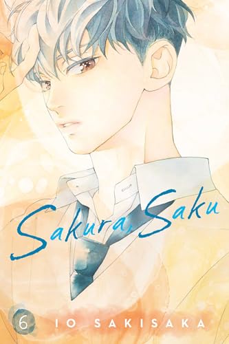 Sakura, Saku, Vol. 6 (SAKURA SAKU GN, Band 6) von Viz LLC