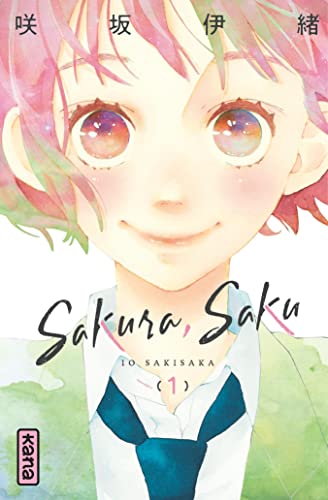 Sakura, Saku - Tome 1 von KANA