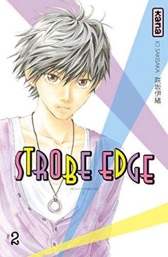 Strobe Edge - Tome 2 von KANA