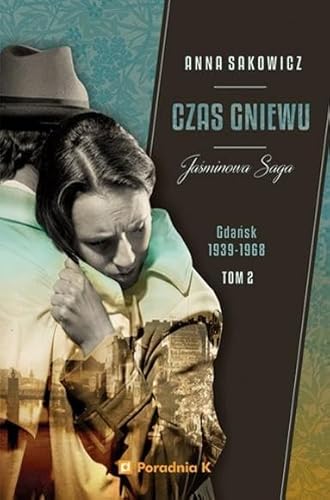 Jaśminowa Saga Tom 2 Czas gniewu