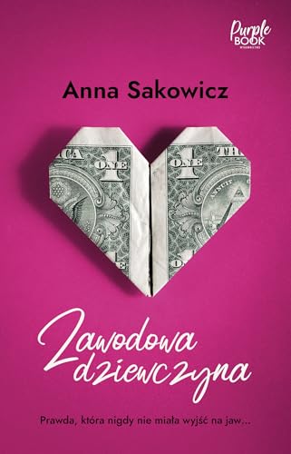 Zawodowa dziewczyna Zawodowa dziewczyna von Purple Book