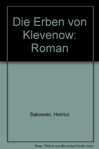 Die Erben von Klevenow: Roman