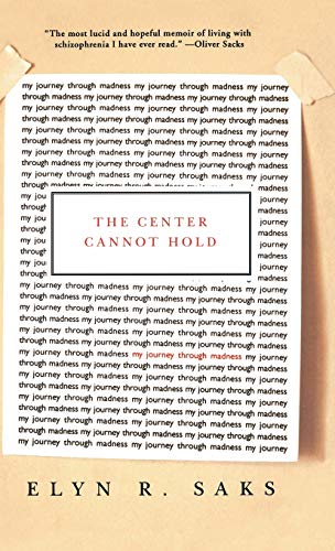 The Center Cannot Hold: My Journey Through Madness von Brand: Hyperion