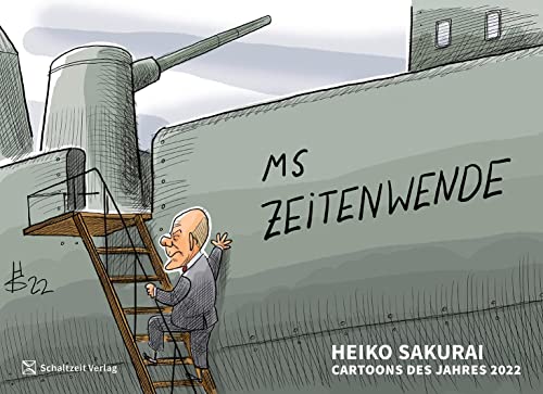 Cartoons des Jahres 2022 -Zeitenwende: die besten Cartoons des Jahres von Heiko Sakurai