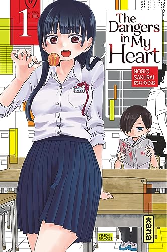 The Dangers in my heart - Tome 1 von KANA