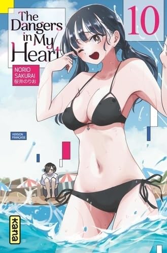 The Dangers in my heart - Tome 10 von KANA