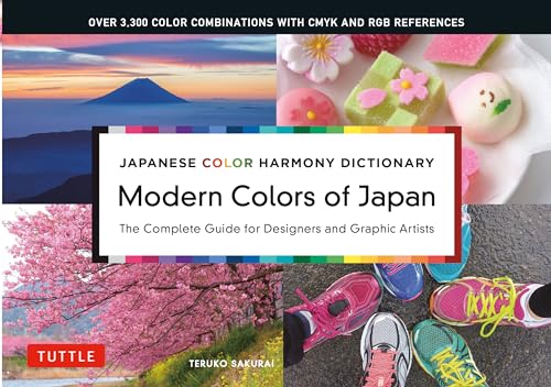 Japanese Color Harmony Dictionary: Modern Colors of Japan: The Complete Guide for Designers and Graphic Artists von Tuttle Publishing