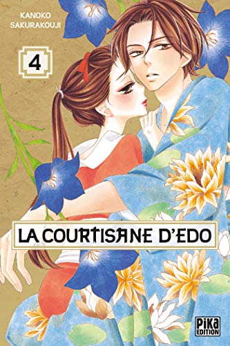 La courtisane d'Edo T04 von PIKA