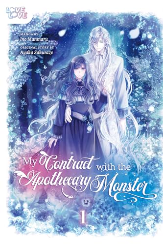 My Contract With the Apothecary Monster, Volume 1 von LoveLove