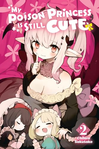 My Poison Princess Is Still Cute, Vol. 2 von Yen Press