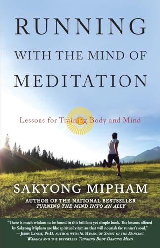 Running with the Mind of Meditation: Lessons for Training Body and Mind von CROWN