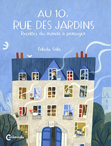 Au 10, rue des jardins: Recettes du monde à partager von TASCHEN