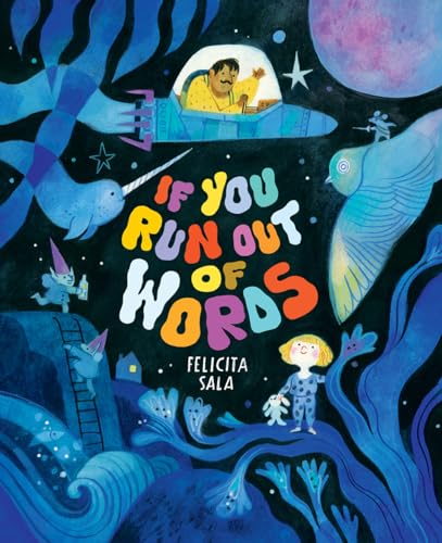If You Run Out of Words: A Picture Book von Abrams Books for Young Readers