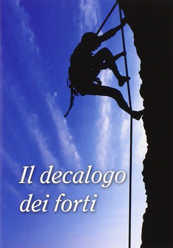 Il decalogo dei forti von San Paolo Edizioni