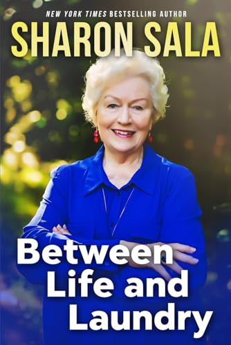 BETWEEN LIFE AND LAUNDRY von Independently published