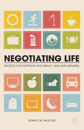 Negotiating Life: Secrets for Everyday Diplomacy and Deal Making von MACMILLAN