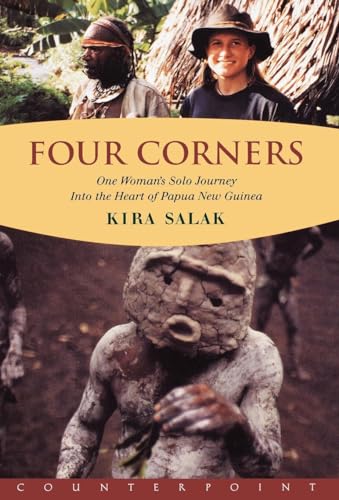 Four Corners: One Woman's Solo Journey Into the Heart of Papua New Guinea