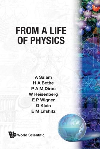 From A Life Of Physics von World Scientific Publishing Company