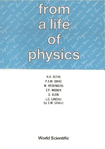 From A Life Of Physics von World Scientific Publishing Company