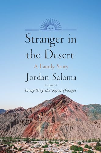 Stranger in the Desert: A Family Story von CATAPULT