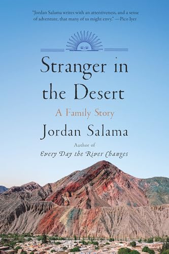 Stranger in the Desert: A Family Story von Catapult