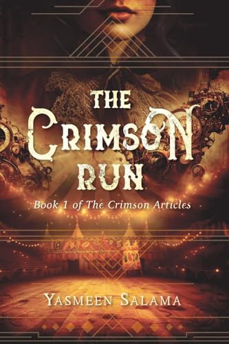 The Crimson Run (The Crimson Articles) von Illumify Media