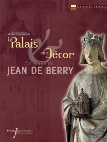 PALAIS SON DECOR: AU TEMPS DE JEAN DE BERRY von RABELAIS