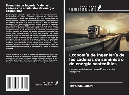 Economía de ingeniería de las cadenas de suministro de energía sostenibles: Integración de las cuestiones ASG y la equidad energética. von Ediciones Nuestro Conocimiento