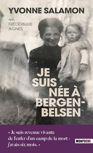 Je suis née à Bergen-Belsen: 0 von MON POCHE