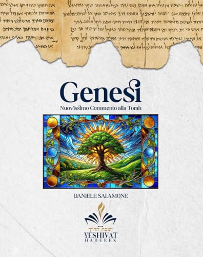 GENESI: Nuovissimo Commento alla Torah von Independently published