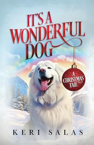 It's a Wonderful Dog (It's a Wonderful Dog Series, Band 1) von Acorn Publishing