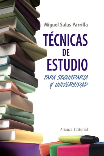 Técnicas de estudio para secundaria y universidad (Libros Singulares (LS))