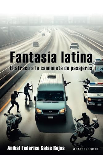 Fantasía latina: El atraco a la camioneta de pasajeros