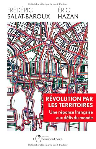 Révolution par les territoires: Une réponse française aux défis du monde von L'OBSERVATOIRE