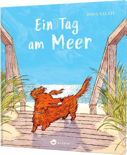 Ein Tag am Meer: Ein Bilderbuch über Sommer und Freiheit von Aladin Verlag