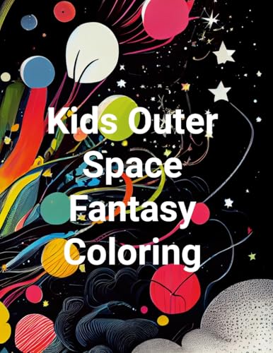 Kids Outer Space Fantasy Colouring Book von Lulu.com