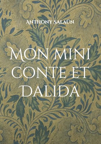 Mon mini conte et Dalida von Books on Demand
