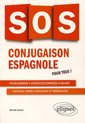 SOS conjugaison espagnole. Pour tous ! von ELLIPSES