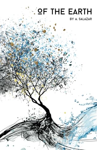 Of the Earth: A Collection of Poetry von Independently published