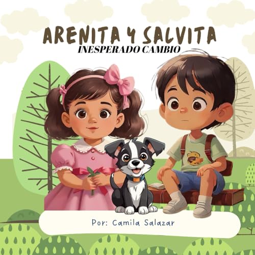 Arenita y Salvita "Inesperado Cambio" von Independently published