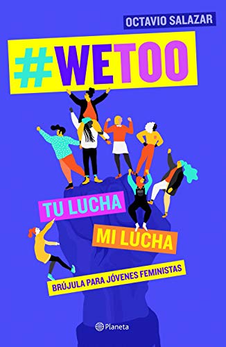 WeToo: Brújula para jóvenes feministas (No Ficción) von Editorial Planeta