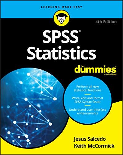 SPSS Statistics For Dummies, 4th Edition (For Dummies (Business & Personal Finance)) von For Dummies