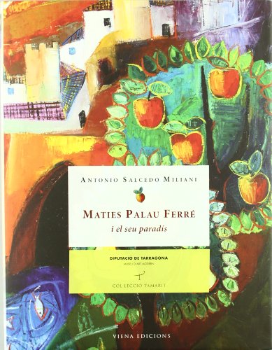 Maties Palau Ferré i el seu paradís (Tamarit, Band 29)