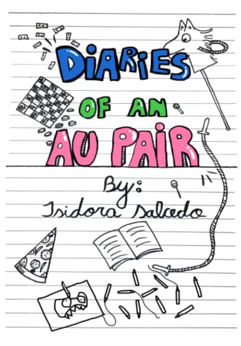 Diaries of an au pair von Isidora Salcedo de la O