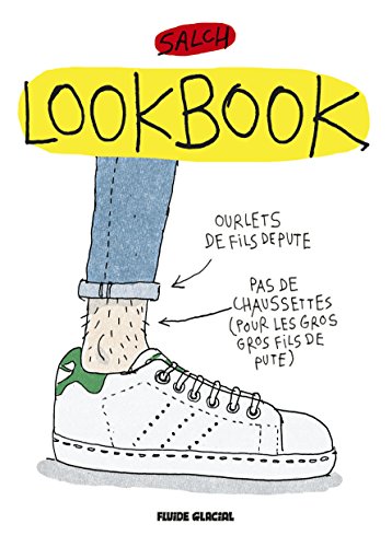 Lookbook - Tome 01 - saison de fils de pute 2015/2016