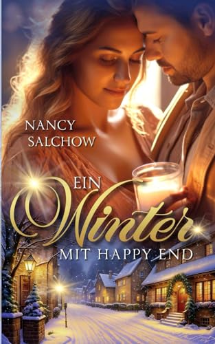 Ein Winter mit Happy End (Nancys Jahreszeiten Edition) von Independently published