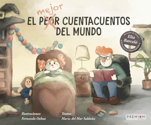 El mejor cuentacuentos del mundo (Álbum Ilustrado, Band 18) von Premium Editorial