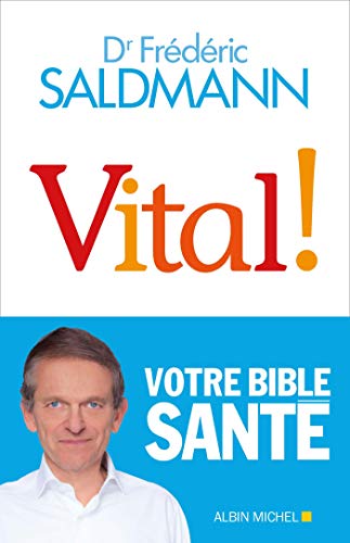 Vital!: Votre Bible Santé