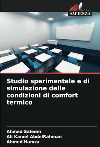 Studio sperimentale e di simulazione delle condizioni di comfort termico von Edizioni Sapienza