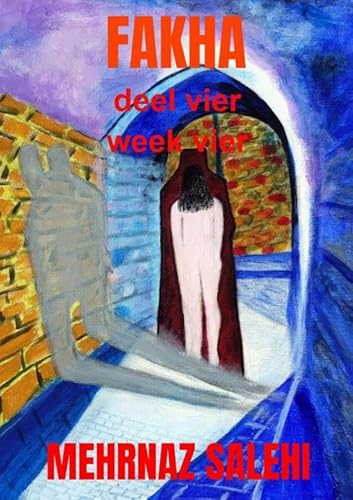FAKHA: deel vier: week vier von Brave New Books